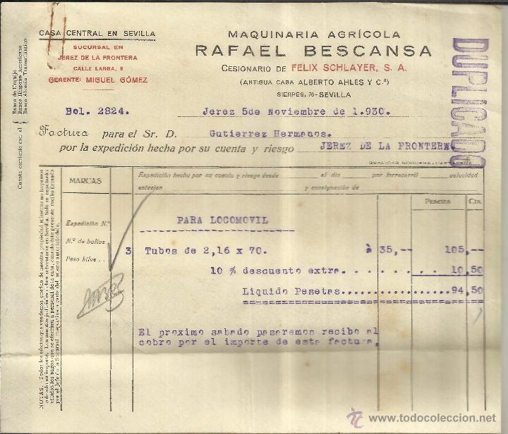 Alte Rechnungen: FACTURA DE RAFAEL BESCANSA. MAQUINARIA AGR&Iacute;COLA. CESIONARIO DE FELIX SCHALAYER. JEREZ. C&Aacute;DIZ. 1930