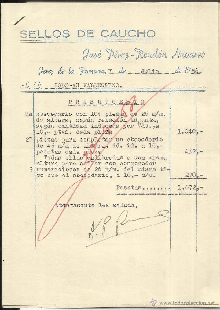 Alte Rechnungen: PRESUPUESTO. DE JOS&Eacute; P&Eacute;REZ-REND&Oacute;N NAVARRO. SELLOS DE CAUCHO. JEREZ DE LA FRONTERA. C&Aacute;DIZ. 1958