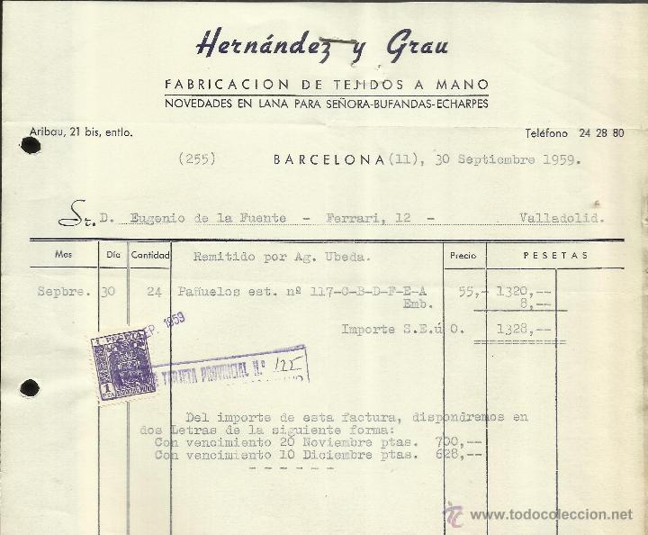 Fatture antiche: FACTURA DE HERN&Aacute;NDEZ Y GRAU. FABRICACI&Oacute;N DE TEJIDOS A MANO. BARCELONA. 1959