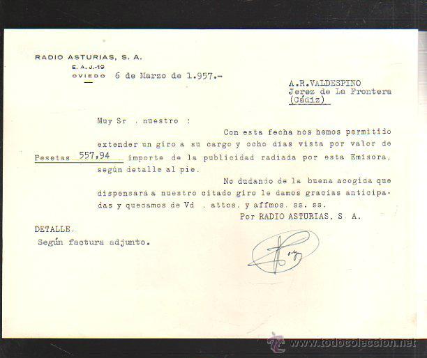 Old Invoices: FACTURA. RADIO ASTURIAS E.A.J. 19. OVIEDO. 1957. PUBLICIDAD. CARTA COMERCIAL ANUNCIADO CARGO IMPORTE