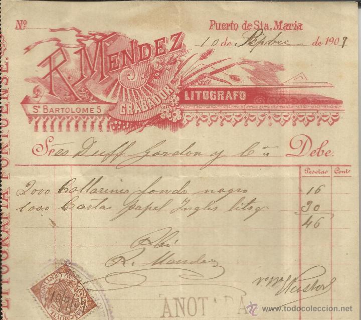 Old Invoices: FACTURA DE R. MENDEZ. GRABADOR. LIT&Oacute;GRAFO. PUERTO DE SANTA MAR&Iacute;A. C&Aacute;DIZ. 1909