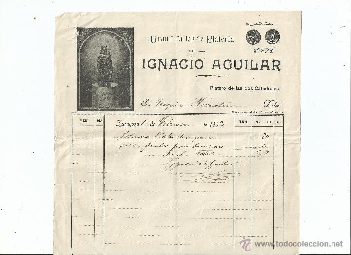 Facturas antiguas: FACTURA CON FIRMA PROPIETARIO ZARAGOZA 1903 PLATER&Iacute;A IGNACIO AGUILAR PLATERO DE LAS DOS CATEDRALES