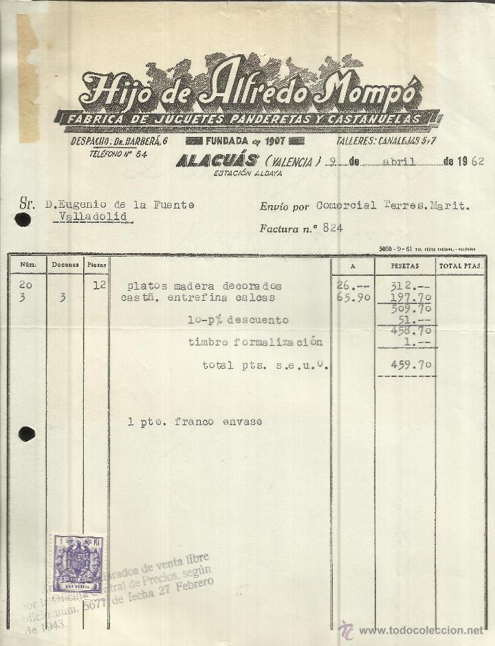Factures anciennes: FACTURA DE HIJO DE ALFREDO MOMP&Oacute;. F&Aacute;BRICA DE JUGUETES. ALACU&Aacute;S. VALENCIA. 1962