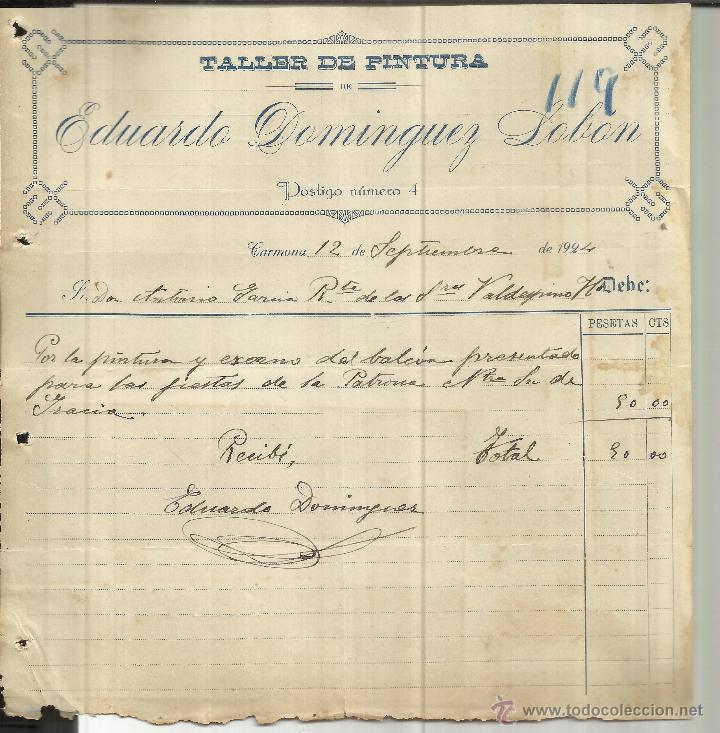 Old Invoices: FACTURA DE EDUARDO DOM&Iacute;NGUEZ LOB&Oacute;N. TALLER DE PINTURA. CARMONA. SEVILLA. 1924