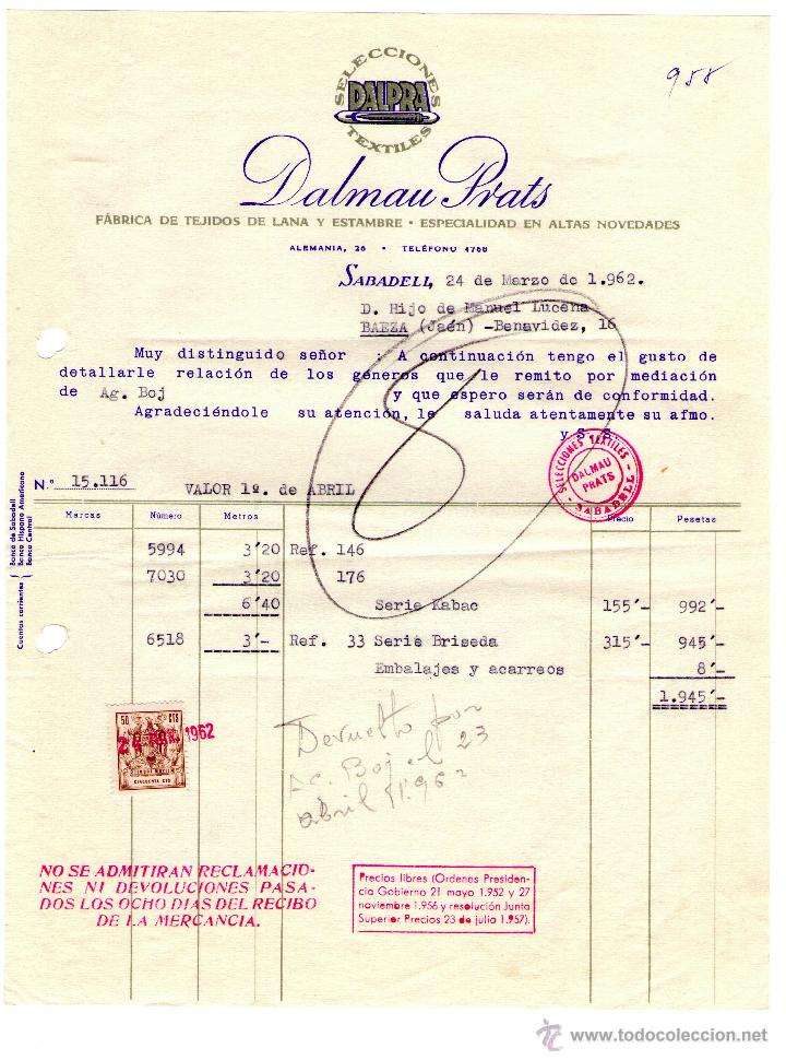 Factures anciennes: FACTURA DE DALMAU PRATS. F&Aacute;BRCA DE TEJIDOS DE LANA Y ESTAMBRE. SABADELL. 1962.