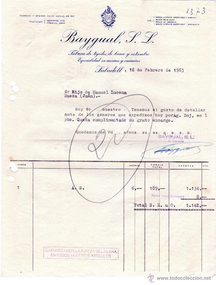 Factures anciennes: FACTURA DE BAYGUAL, S. L. F&Aacute;BRICA DE TEJIDOS DE LANA Y ESTAMBRE. SABADELL. 1963.