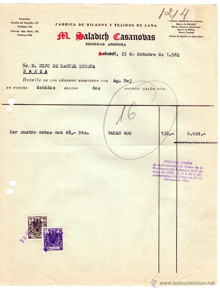Factures anciennes: FACTURA DE M. SALADICH CASANOVAS, S. A. F&Aacute;BRICA DE HILADOS Y TEJIDOS DE LANA. SABADELL. 1962..