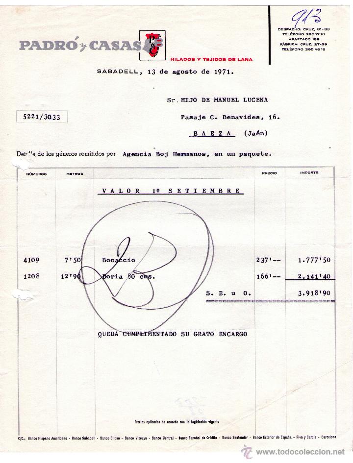 Factures anciennes: FACTURA DE PADR&Oacute; Y CASAS. F&Aacute;BRICA DE HILADOS Y TEJIDOS DE LANA. SABADELL. 1971