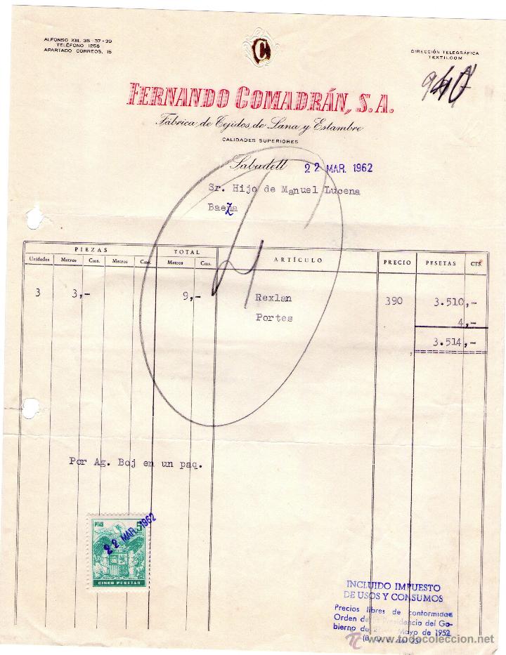 Factures anciennes: FACTURA DE FERNANDO COMADR&Aacute;N, S. A. F&Aacute;BRICA DE TEJIDOS DE LANA Y ESTAMBRE. SABADELL. 1962.