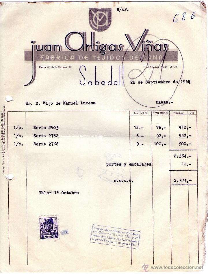 Factures anciennes: FACTURA DE JUAN ARTIGAS VI&Ntilde;AS. F&Aacute;BRICA DE TEJIDOS DE LANA. SABADELL. 1961.