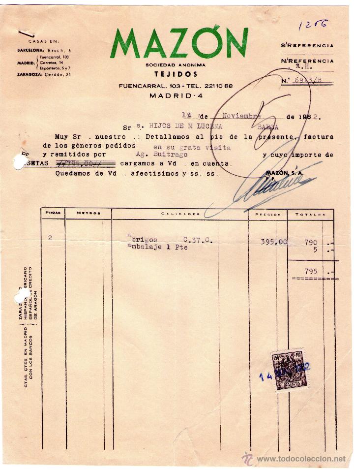 Factures anciennes: FACTURA DE MAZ&Oacute;N, S. A. F&Aacute;BRICA DE TEJIDOS. MADRID. 1962.