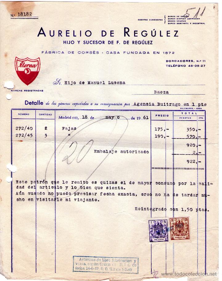 Factures anciennes: FACTURA DE AURELIO DE REG&Uacute;LEZ. HIJO Y SUCESOR DE F. DE REG&Uacute;LEZ. F&Aacute;BRICA DE CORS&Eacute;. MADRID. 1961.