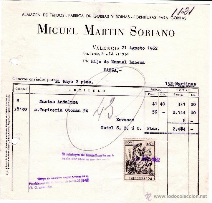 Factures anciennes: FACTURA DE MIGUEL MARTIN SORIANO. ALMAC&Eacute;N DE TEJIDOS - F&Aacute;BRICA DE GORRAS Y BOINAS.... VALENCIA. 1962