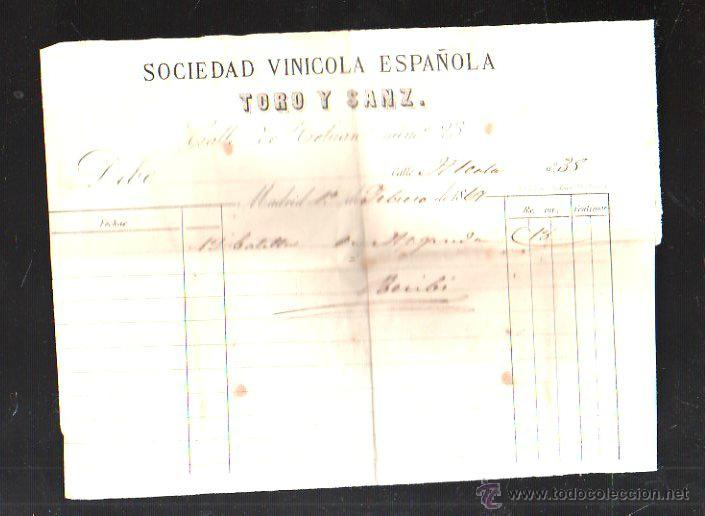 Facturas antiguas: FACTURA. SOCIEDAD VINICOLA ESPA&Ntilde;OLA TORO Y SANZ. MADRID, 1869