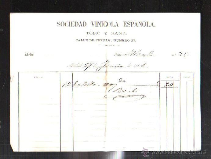 Facturas antiguas: FACTURA. SOCIEDAD VINICOLA ESPA&Ntilde;OLA TORO Y SANZ. MADRID, 1868