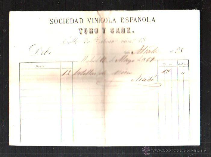 Facturas antiguas: FACTURA. SOCIEDAD VINICOLA ESPA&Ntilde;OLA TORO Y SANZ. MADRID, 1869