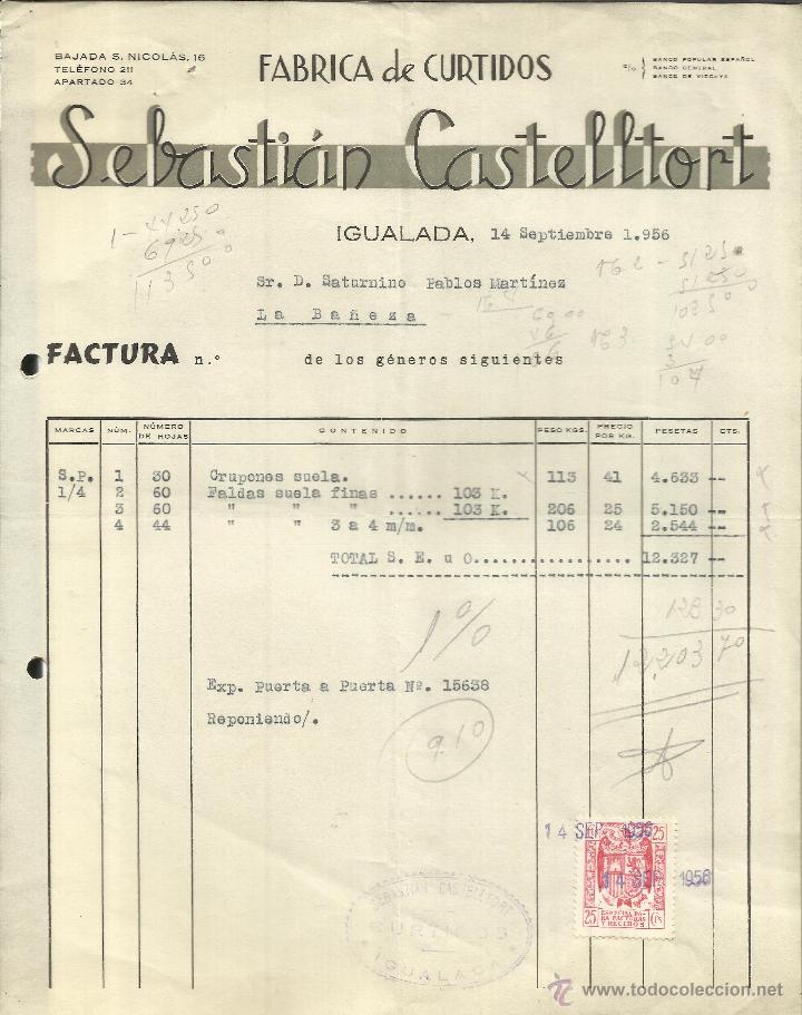 Alte Rechnungen: FACTURA DE SEBASTI&Aacute;N CASTELLOT. F&Aacute;BRICA DE CURTIDOS. IGUALADA. BARCELONA. 1956