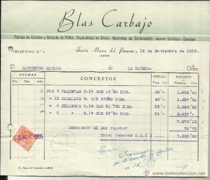 Alte Rechnungen: FACTURA DE BLAS CARBAJO. SANTA MAR&Iacute;A DEL P&Aacute;RAMO. LE&Oacute;N. 1955