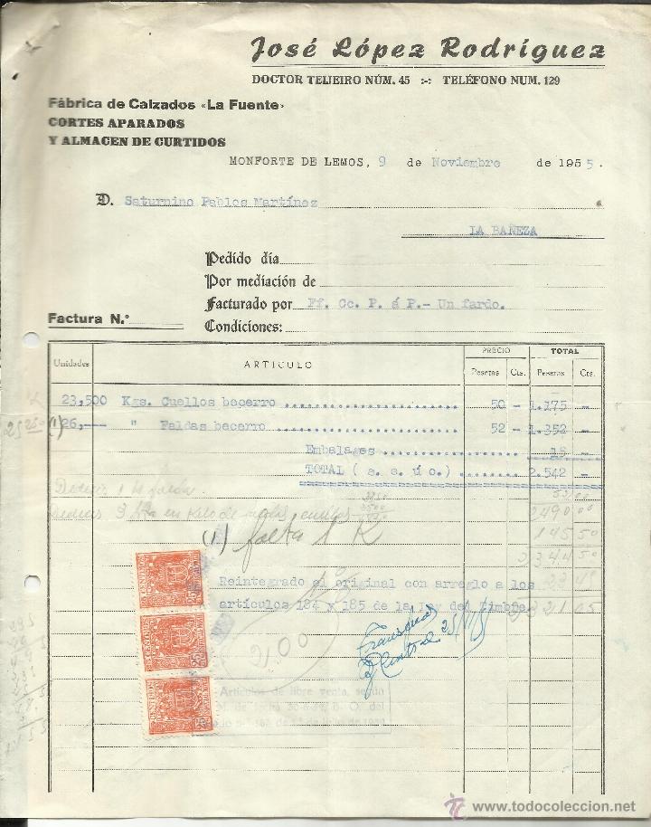 Alte Rechnungen: FACTURA DE JOS&Eacute; L&Oacute;PEZ RODR&Iacute;GUEZ. F&Aacute;BRICA DE CALZADOS LA FUENTE. MONFORTE DE LEMOS. LUGO. 1955