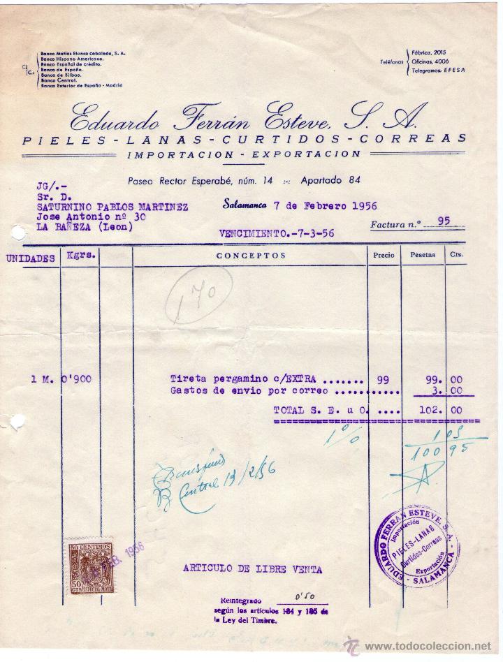 Alte Rechnungen: FACTURA DE EDUARDO FERR&Aacute;N ESTEVE, S. A. IMPORTACI&Oacute;N - EXPORTACI&Oacute;N. SALAMANCA. 1956.