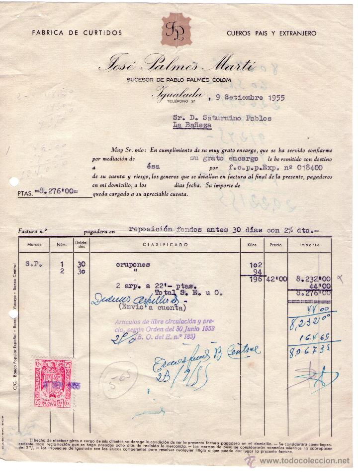 Factures anciennes: FACTURA DE JOS&Eacute; PALM&Eacute;S MAT&Iacute;. F&Aacute;BRICA DE CURTIDOS. IGUALADA (BARCELONA). 1955