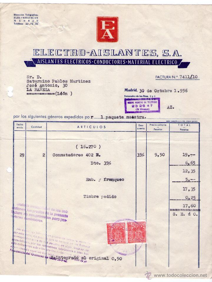 Factures anciennes: FACTURA DE ELECTRO - AISLANTES, S. A. AISLANTES ELECTRICOS- CONDUCTORES- MATERIAL ELEC. MADRID. 1956