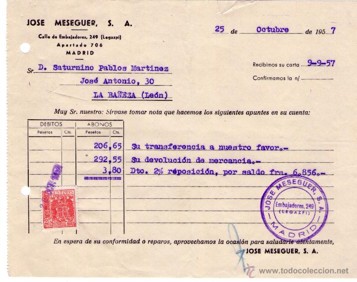 Facturas antiguas: FACTURA DE JOS&Eacute; MESEGUER, S. A. MADRID. 1957.