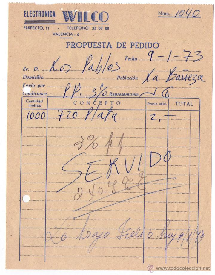 Facturas antiguas: PROPUESTA DE PEDIDO DE ELECTRONICA WILCO. VALENCIA. 1973.