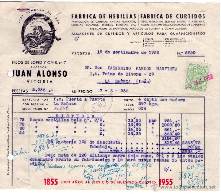 Factures anciennes: FACTURA HIJOS DE LOPEZ Y Ci&ordf;. Suc. JUAN ALONSO. F&Aacute;BRICA DE HEBILLAS, CURTIDOS. VITORIA. 1956
