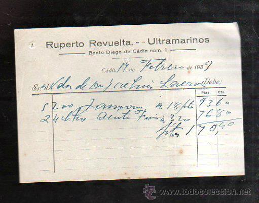Factures anciennes: FACTURA. RUPERTO REVUELTA. ULTRAMARINOS. CADIZ. 1939