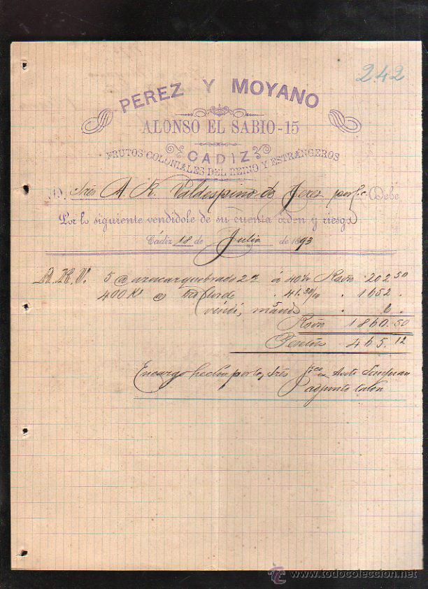 Factures anciennes: FACTURA. PEREZ Y MOYANO. FRUTOS COLONIALES. CADIZ. 1893