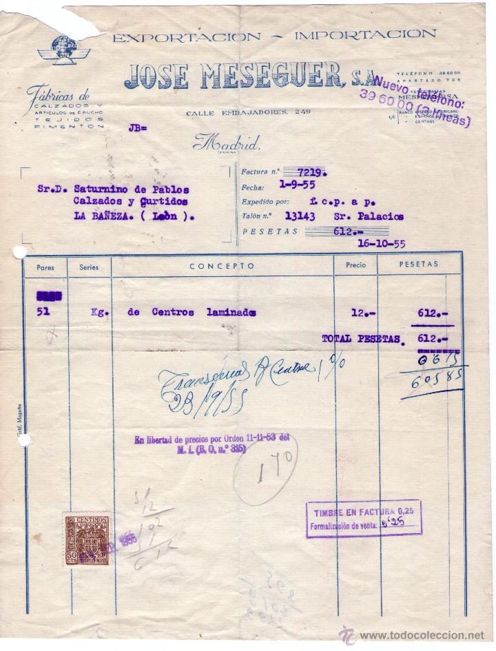 Alte Rechnungen: FACTURA DE JOS&Eacute; MESEGUER. EXPORTACI&Oacute;N - IMPORTACI&Oacute;N. F&Aacute;BRICAS DE CALZADOS Y ARTICULOS...MADRID. 1955