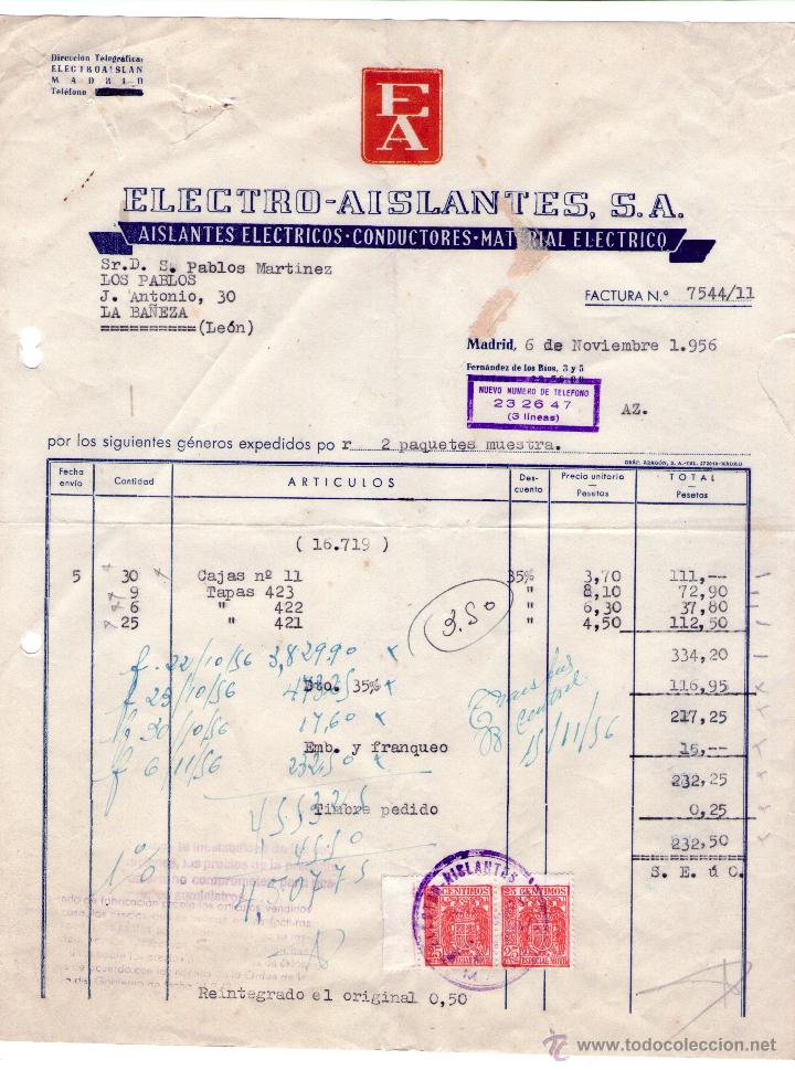 Alte Rechnungen: FACTURA DE ELECTRO - AISLANTES, S. A. AISLANTES ELECTRICOS- CONDUCTORES- MATERIAL ELEC. MADRID. 1956