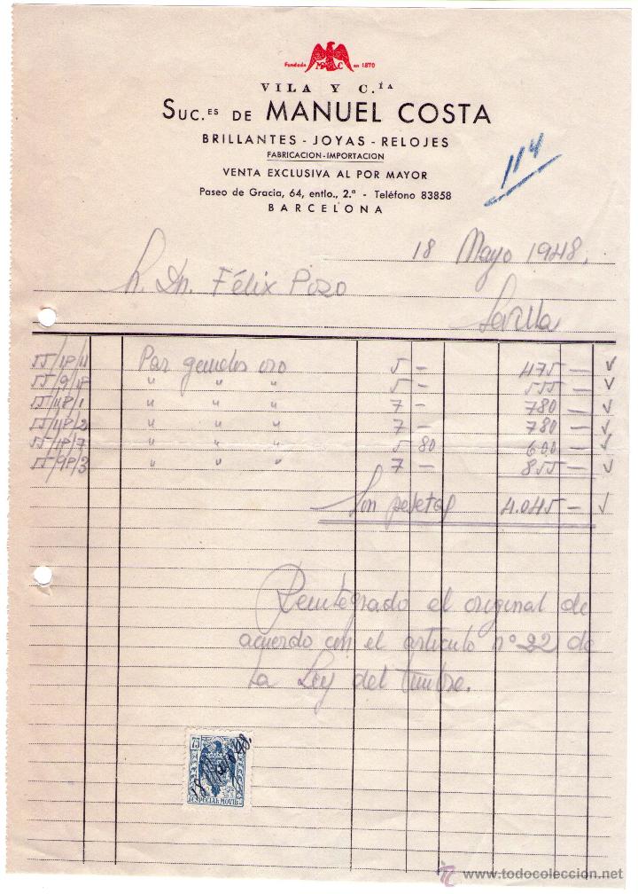 Alte Rechnungen: FACTURA DE VILA Y Ci&ordf; SUCes. DE MANUEL COSTA. BRILLANTES - JOYAS - RELOJES. BARCELONA. 1948.