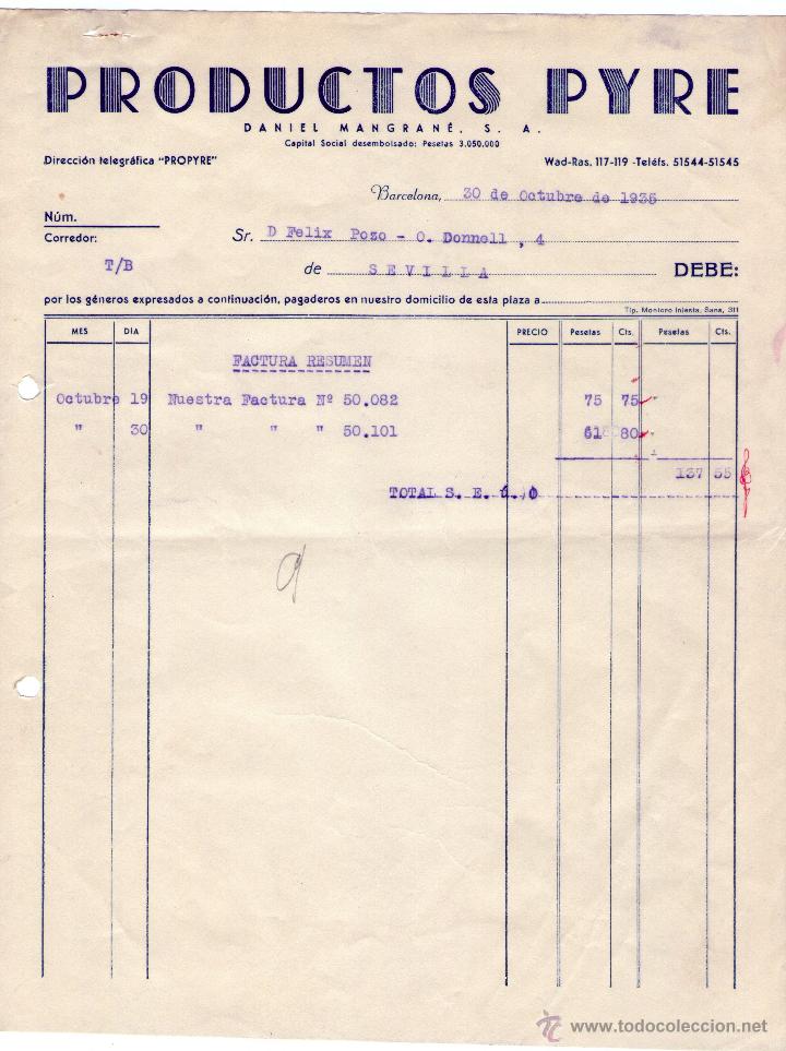 Alte Rechnungen: FACTURA DE DANIEL MANGRAN&Eacute;, S. A. PRODUCTOS PYRE. BARCELONA. 1935.