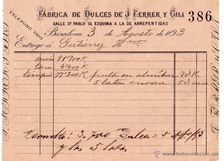 Alte Rechnungen: FACTURA DE F&Aacute;BRICA DE DULCES DE J. FERRER Y GILL. BARCELONA. 1893.