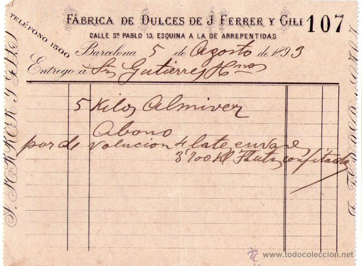 Alte Rechnungen: FACTURA DE F&Aacute;BRICA DE DULCES DE J. FERRER Y GILL. BARCELONA. 1893.