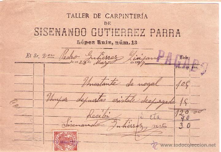 Alte Rechnungen: FACTURA DE TALLER DE CARPINTER&Iacute;A DE SISENANDO GUTIERREZ PARRA. JEREZ - ESPA&Ntilde;A. 1907.