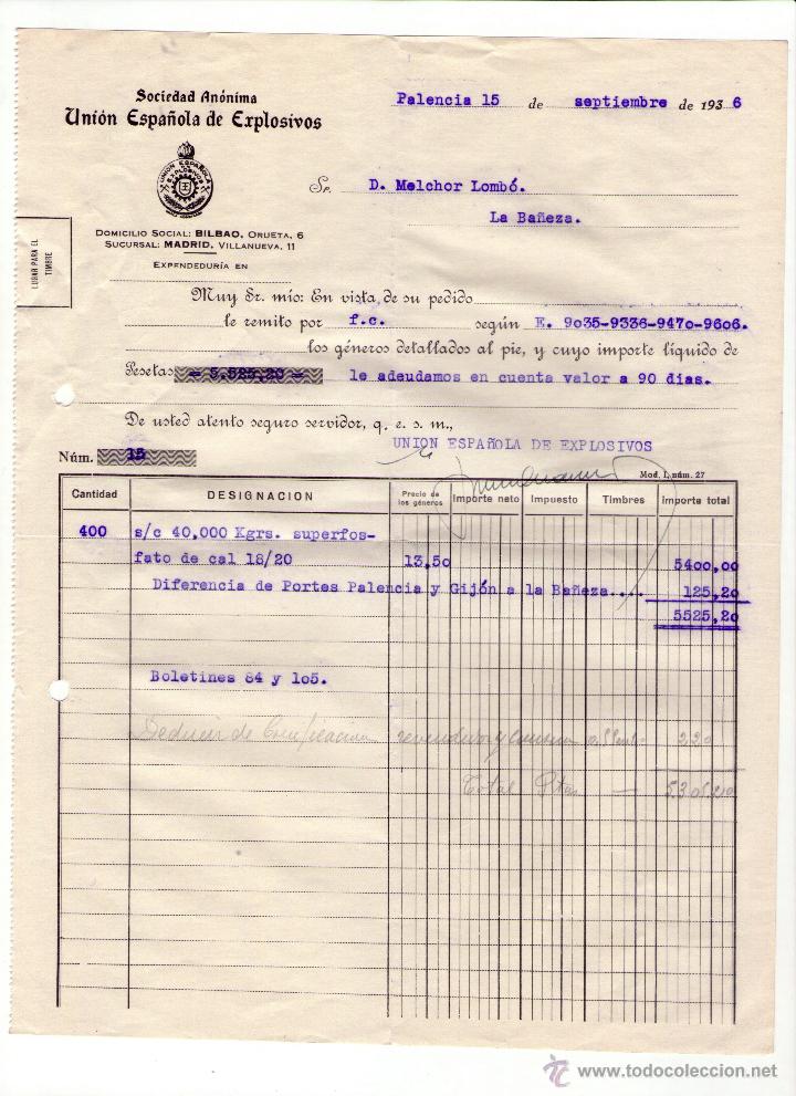 Fatture antiche: FACTURA DE SOCIEDAD AN&Oacute;NIMA UNI&Oacute;N ESPA&Ntilde;OLA DE EXPLOSIVOS. PALENCIA. 1936.
