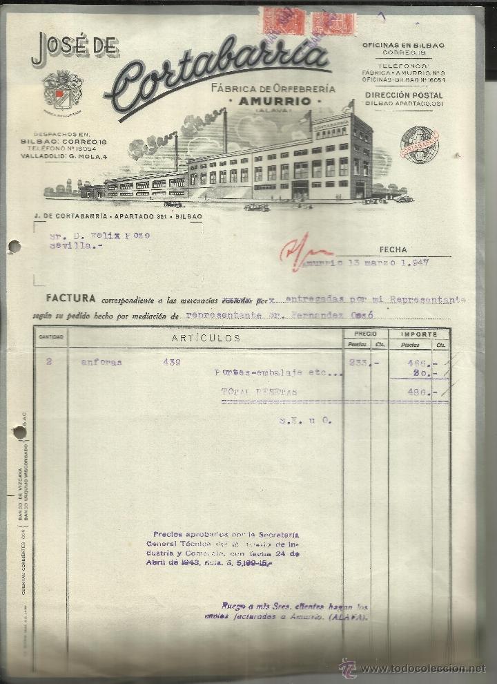 Fatture antiche: FACTURA DE JOS&Eacute; DE CORTABARR&Iacute;A. F&Aacute;BRICA DE ORFEBRER&Iacute;A. AMURRIO. &Aacute;LAVA. 1947
