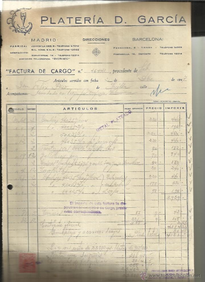 Fatture antiche: FACTURA DE PLATER&Iacute;A D. GARC&Iacute;A. MADRID. BARCELONA. 1947