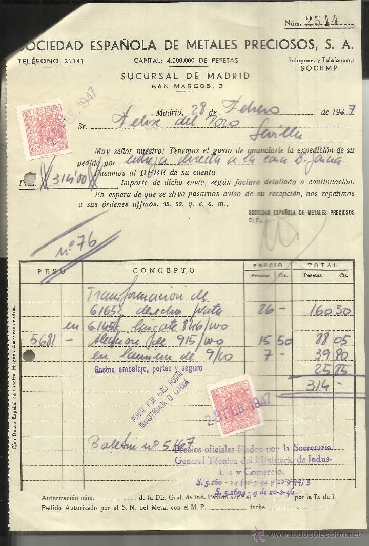 Alte Rechnungen: FACTURA DE SOCIEDAD ESPA&Ntilde;OLA DE METALES PRECIOSOS. MADRID. 1947. 2 HOJAS