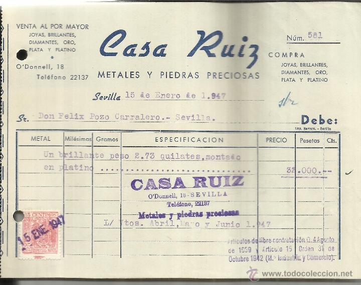 Alte Rechnungen: FACTURA DE CASA RUIZ. METALES Y PIEDRAS PRECIOSAS. SEVILLA. 1947