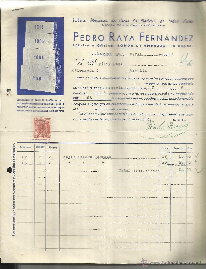 Alte Rechnungen: FACTURA DE PEDRO RAYA FERN&Aacute;NDEZ. F&Aacute;BRICA DE CAJAS DE MADERA. C&Oacute;RDOBA. 1947
