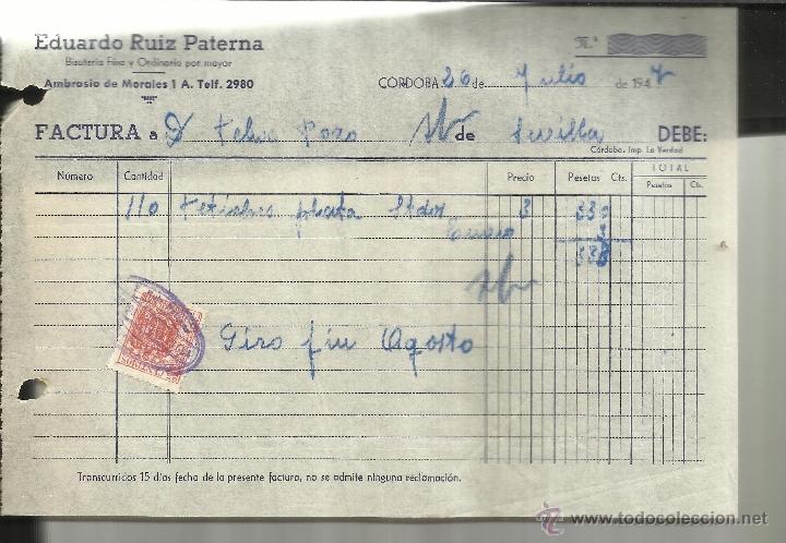 Alte Rechnungen: FACTURA DE EDUARDO RUIZ PATERNA. BISUTER&Iacute;A FINA. C&Oacute;RDOBA. 1947