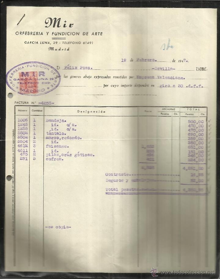 Alte Rechnungen: FACTURA DE MIR. ORFEBRER&Iacute;A Y FUNDICI&Oacute;N DE ARTE. MADRID. 1947