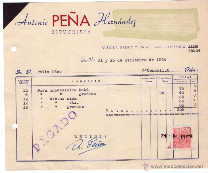 Alte Rechnungen: FACTURA DE ANTONIO PE&Ntilde;A HERN&Aacute;NDEZ. ESTUCHISTA. SEVILLA. 1954.