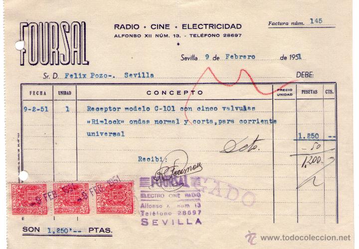 Fatture antiche: FACTURA DE FOURSAL. RADIO - CINE - ELECTRICIDAD. SEVILLA. 1951.