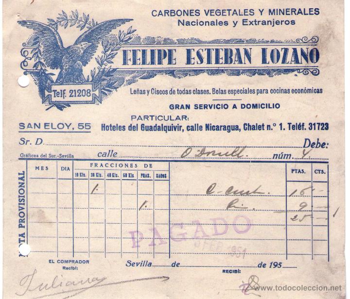 Fatture antiche: FACTURA DE FELIPE ESTEBAN LOZANO.F&Aacute;BRICA DE CARBONES VEGETALES Y MINERALES. SEVILLA. 1951.
