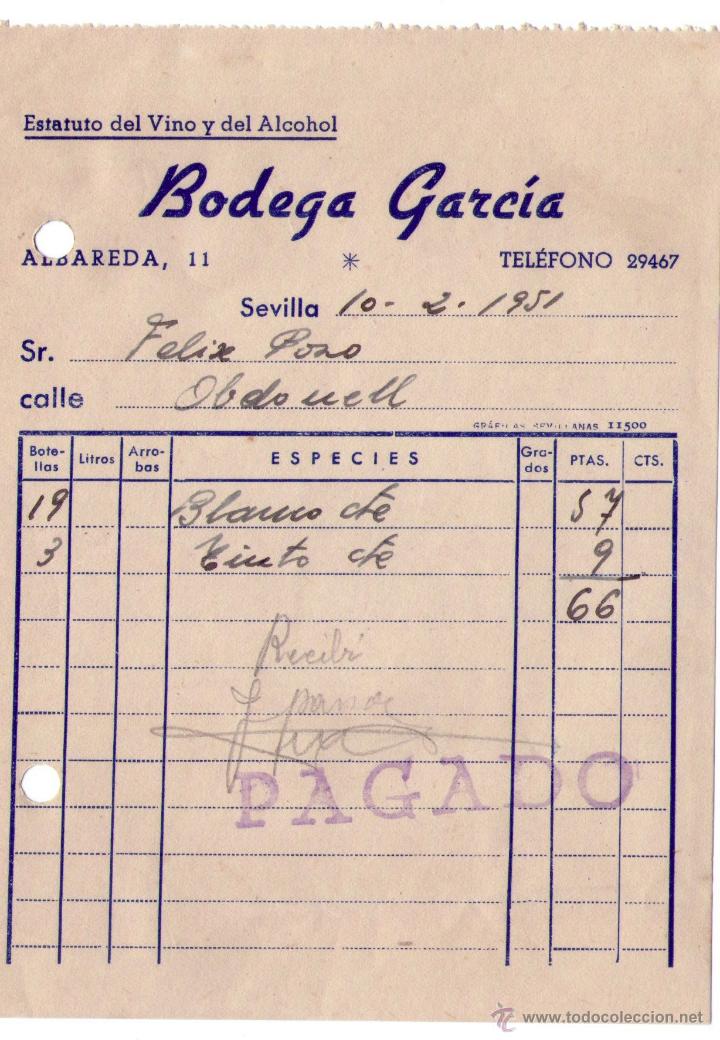 Fatture antiche: FACTURA DE BODEGA GARC&Iacute;A. ESTATUTO DEL VINO Y DEL ALCOHOL. SEVILLA. 1951.